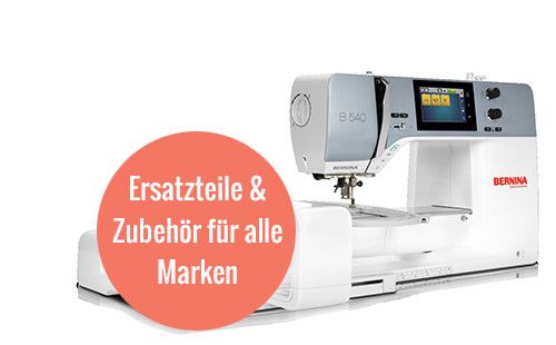 Ersatzteile & Zubehör für Nähmaschinen aller Marken